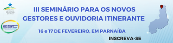 TCE-PI realizará seminário para os novos gestores e ouvidoria itinerante em Parnaíba